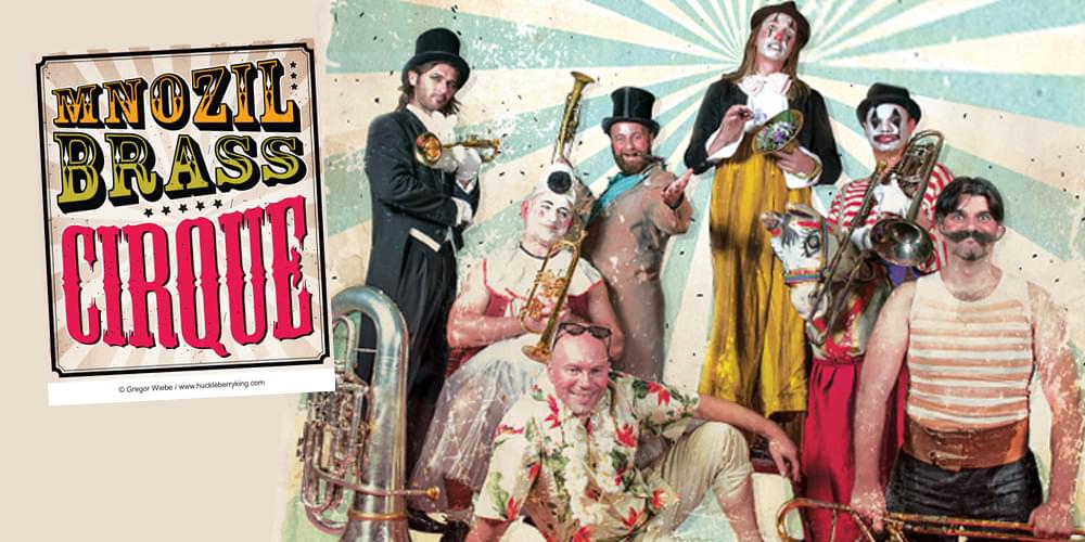 Tickets Mnozil Brass, Cirque in Gießen